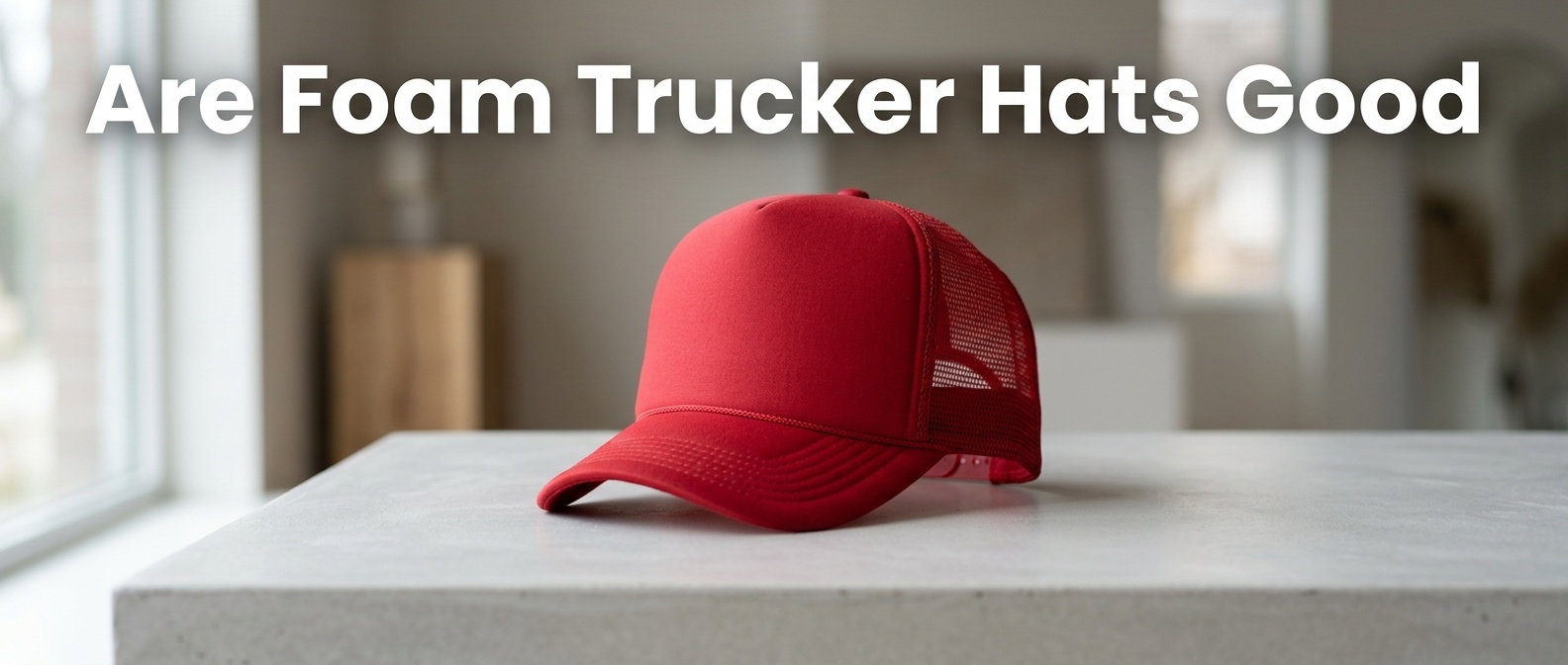 Professional photography for article: Are Foam Trucker Hats Good. High quality trucker hat on minimalist background.